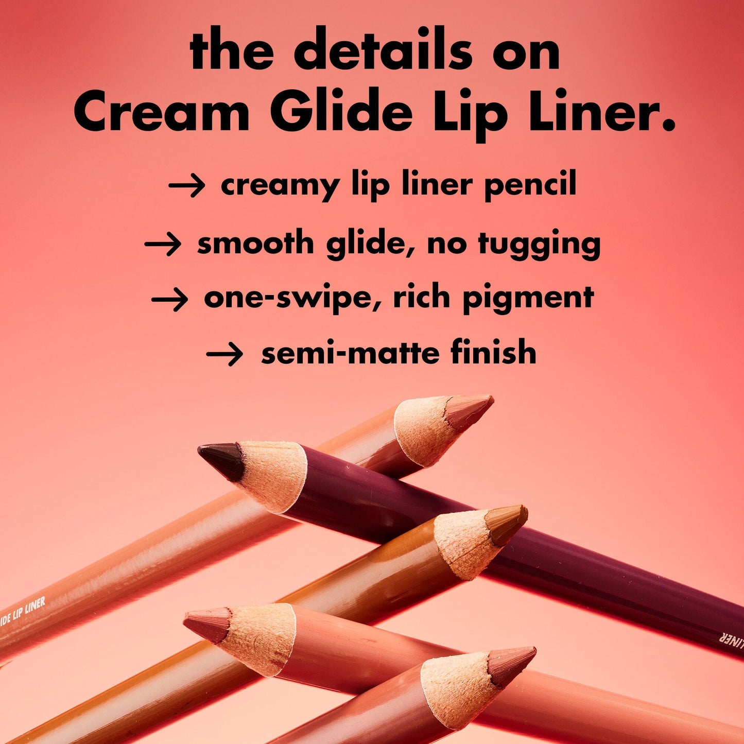 cream-glide-lip-liner-i0 0226_EDU_CreamGlideLiner_DETAILS_5bb281cb-cc03-40cf-b1e8-6c625ca59177.jpg