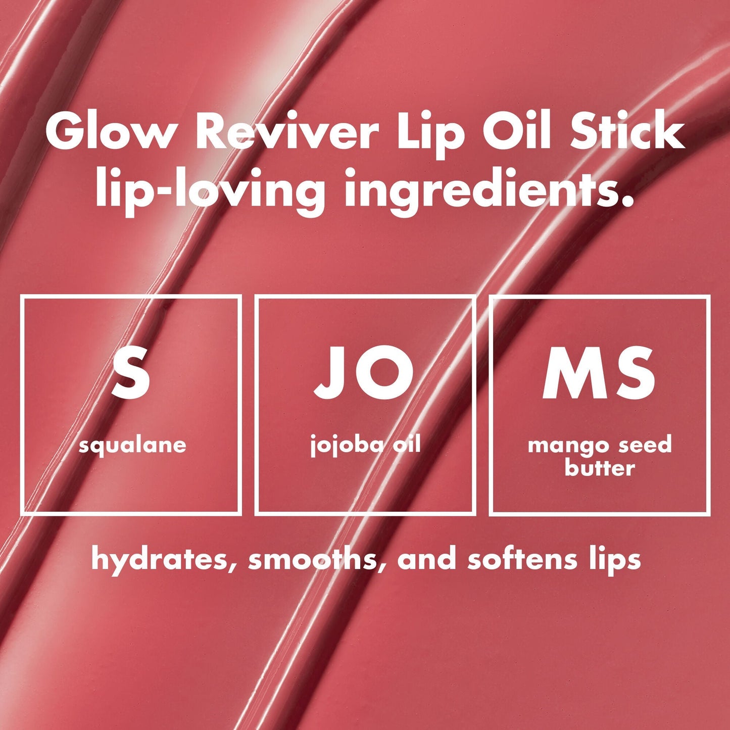 glow-reviver-lip-oil-stick-b5 0226_EDU_GRLipOilStick_Ingredients_8d407fe5-75fc-4ac2-84c8-b3e9303f05f8.jpg