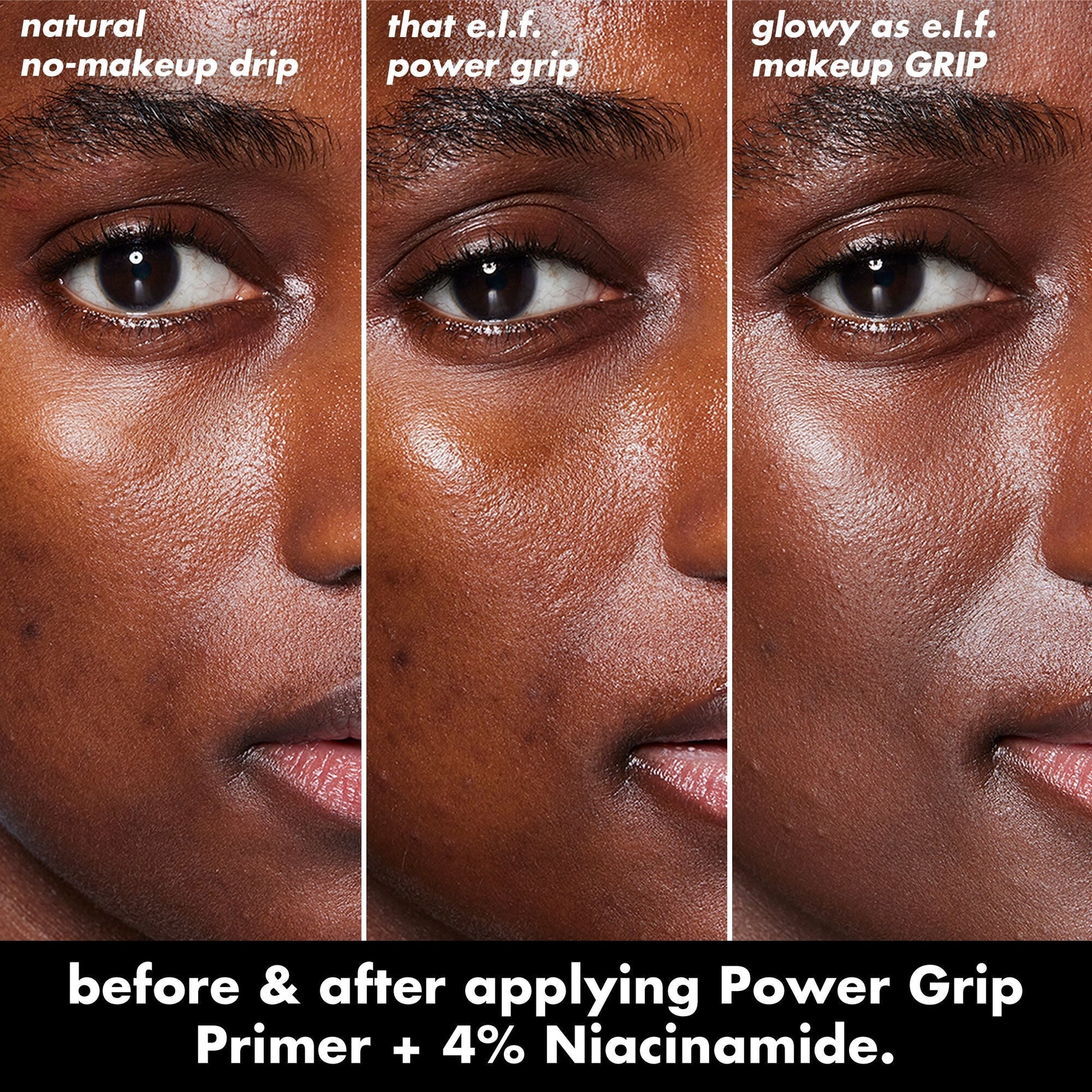 power-grip-primer-4-niacinamide-e4 0226_EDU_PowerGripPrimerNiacinamide_BA_Triptych1.jpg