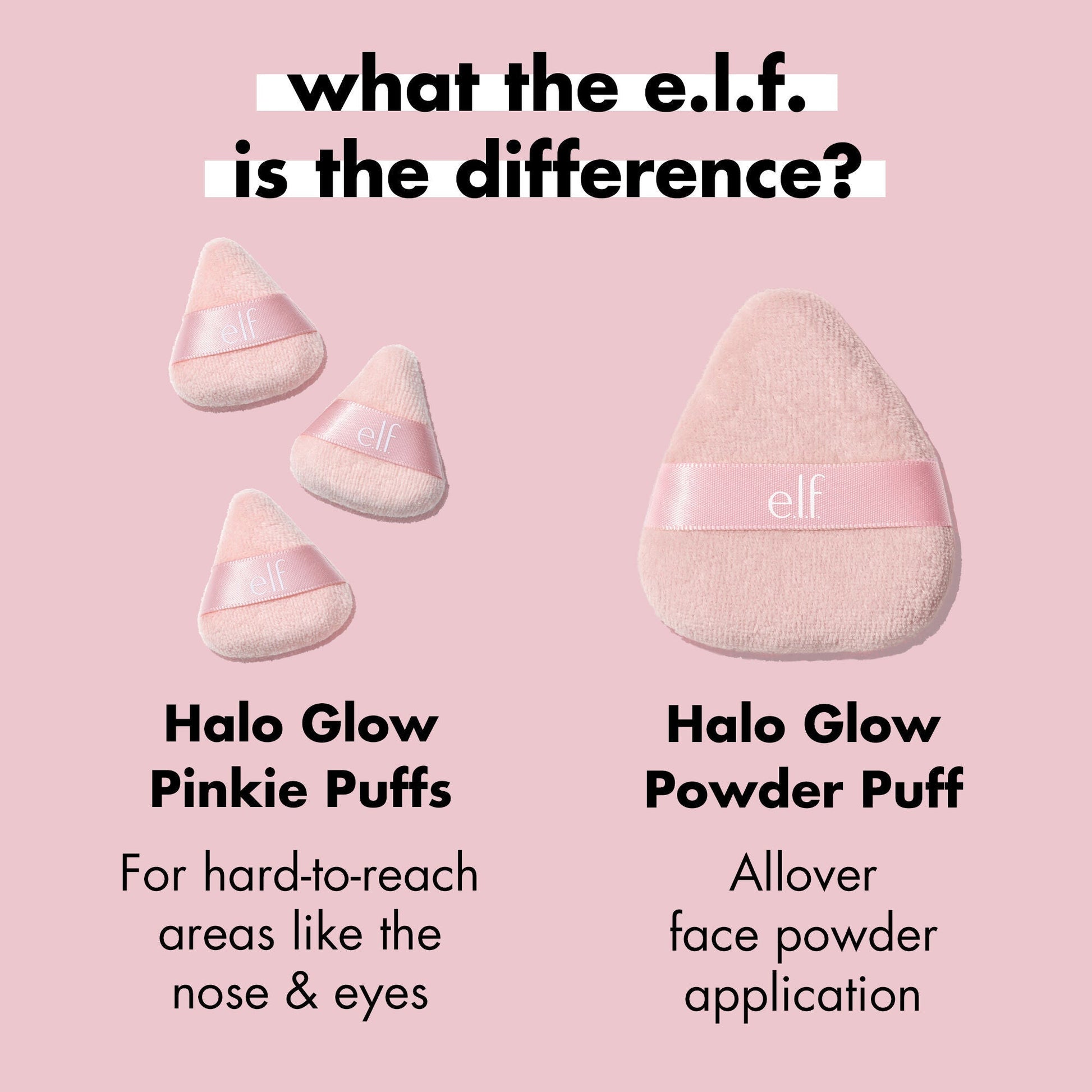 halo-glow-pinkie-puffs-l4 0324_PDP_PINKIE_PUFF_DIFFERENCE.jpg