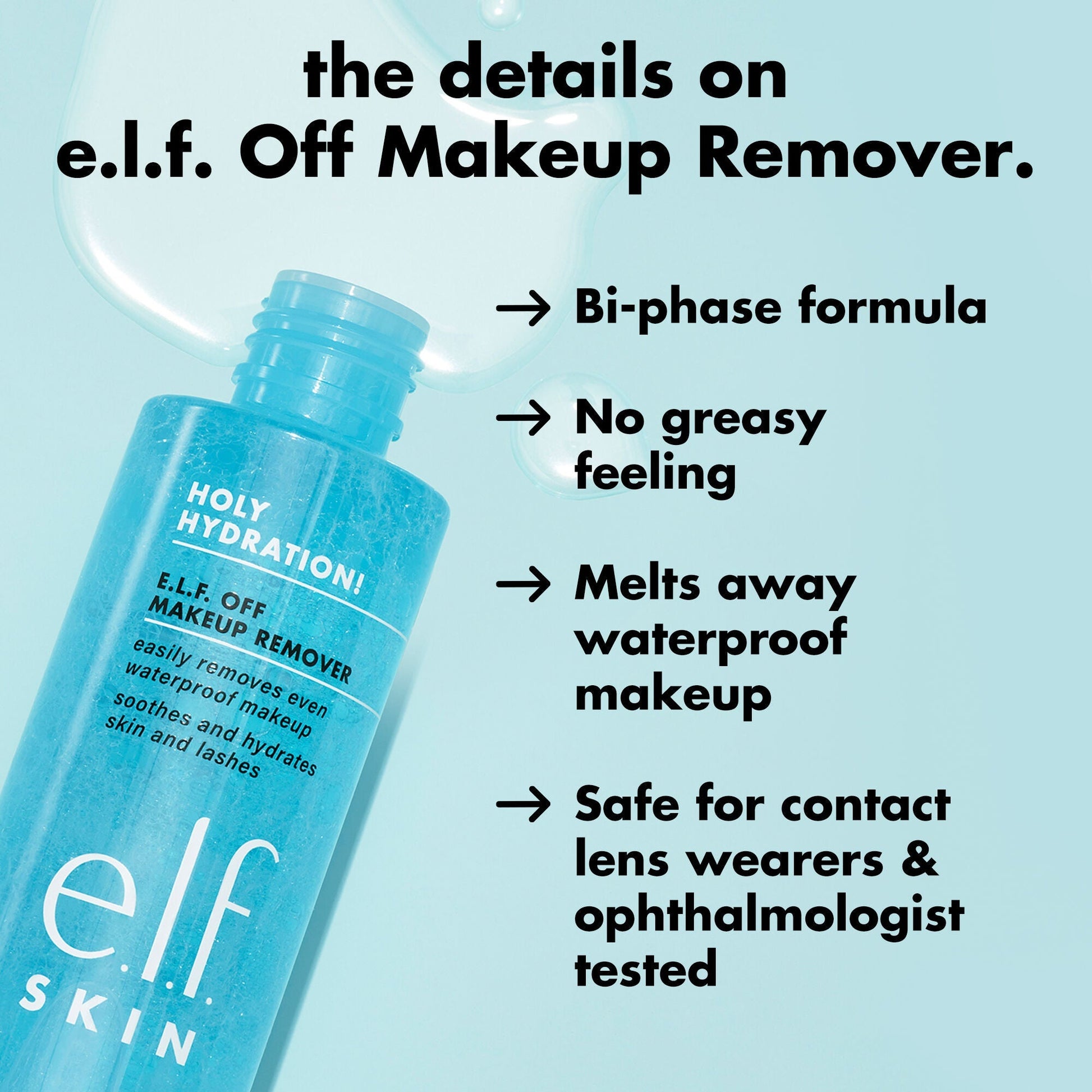holy-hydration-e-l-f-off-makeup-remover-v4 0326_EDU_ELFOFF_MAKEUPREMOVER_Details.jpg