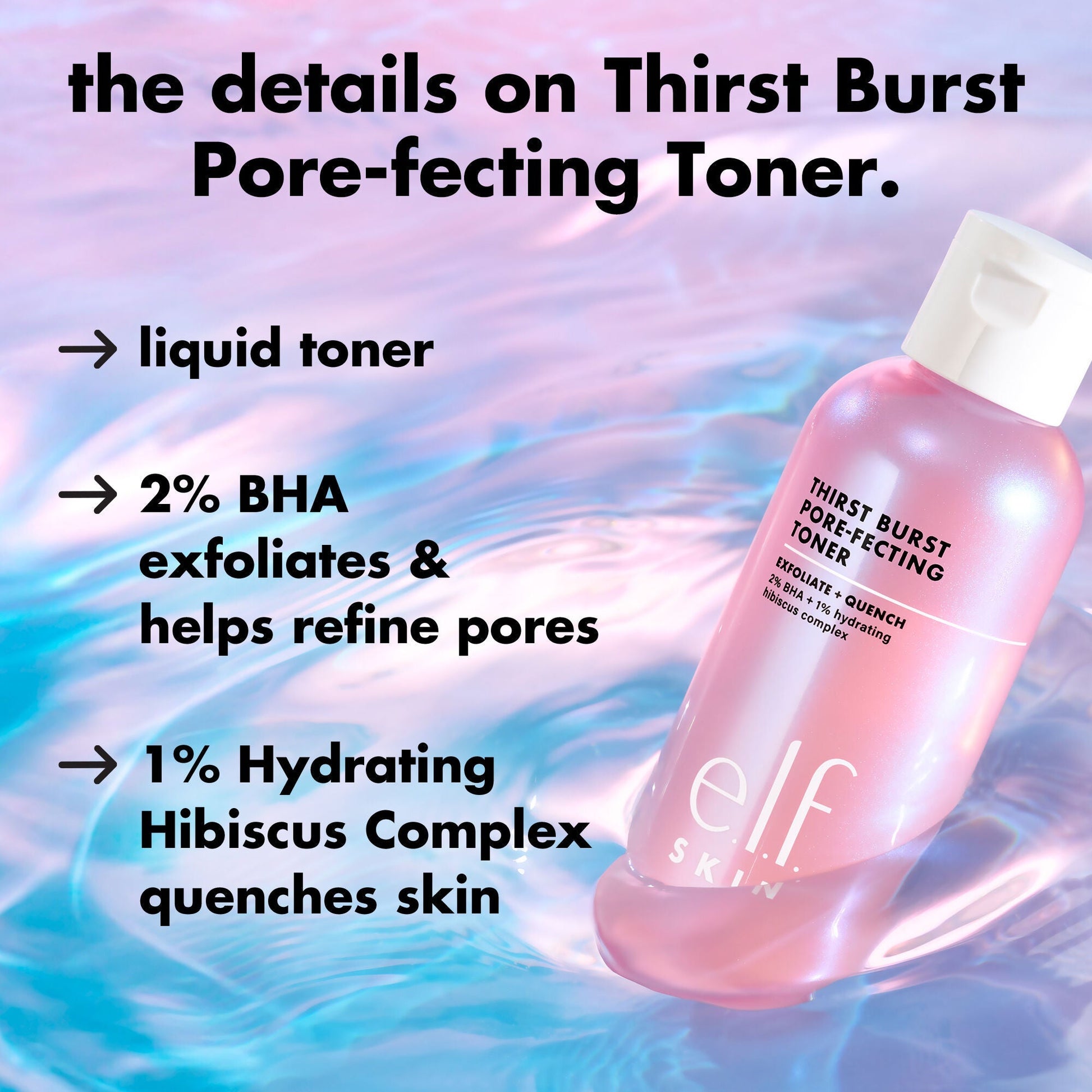 thirst-burst-pore-fecting-toner-i4 0326_EDU_THIRSTBURSTTONER_Details.jpg