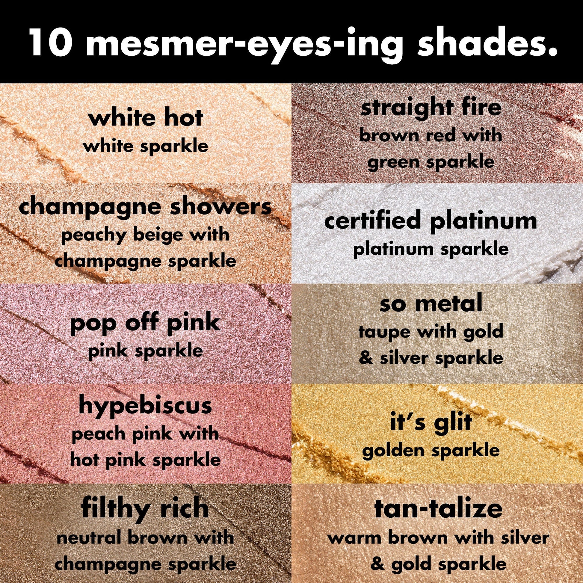 fine-as-fleck-glitter-eyeshadow-r4 0426_EDU_FineAsFleckGlitterEyeshadow_Shades_a07320f2-c485-4bd7-8b95-97a190321f0c.jpg