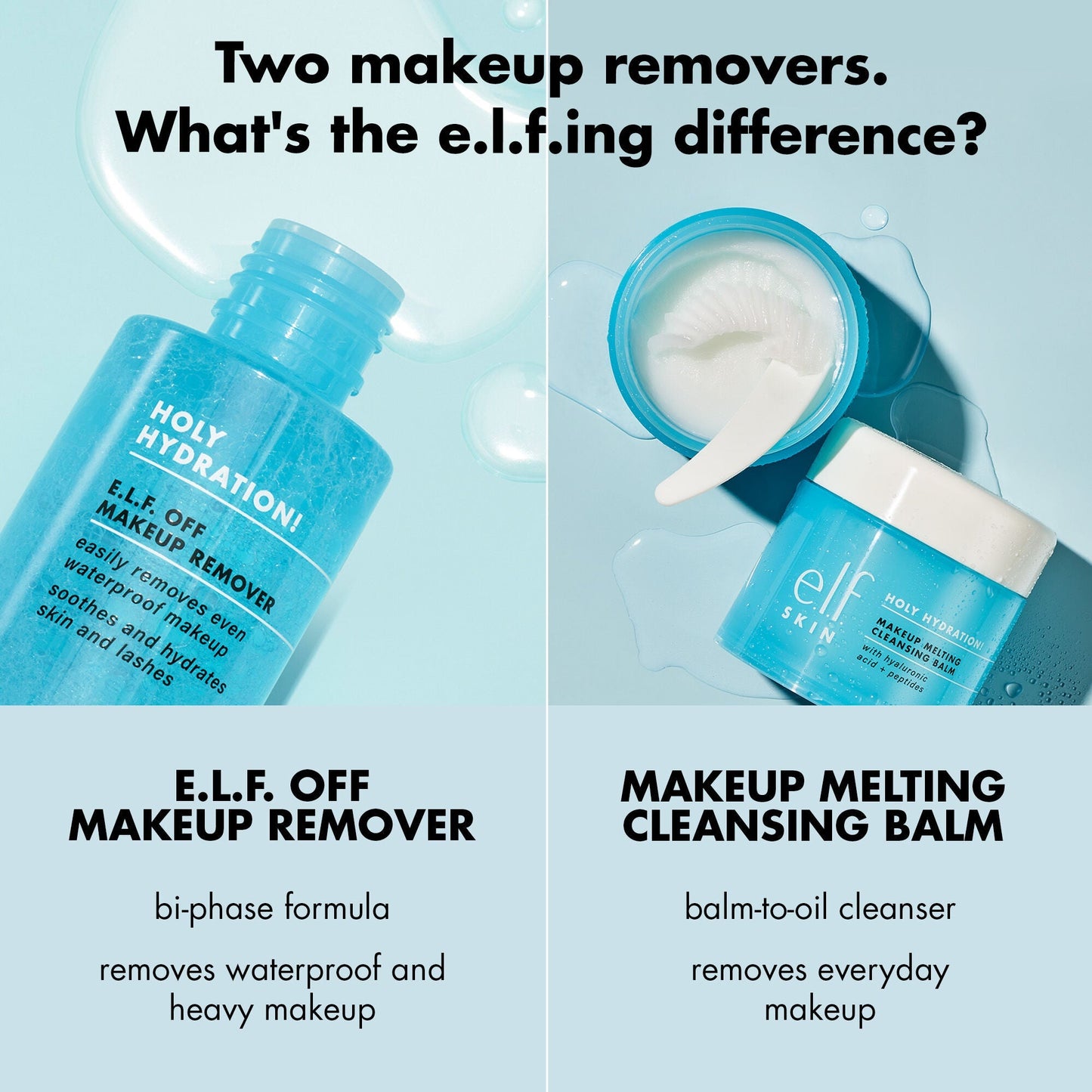 holy-hydration-e-l-f-off-makeup-remover-v4 0523_EDUCATION_NEWARRIVALS_HOLY_HYDRATION_COMPARISON.jpg