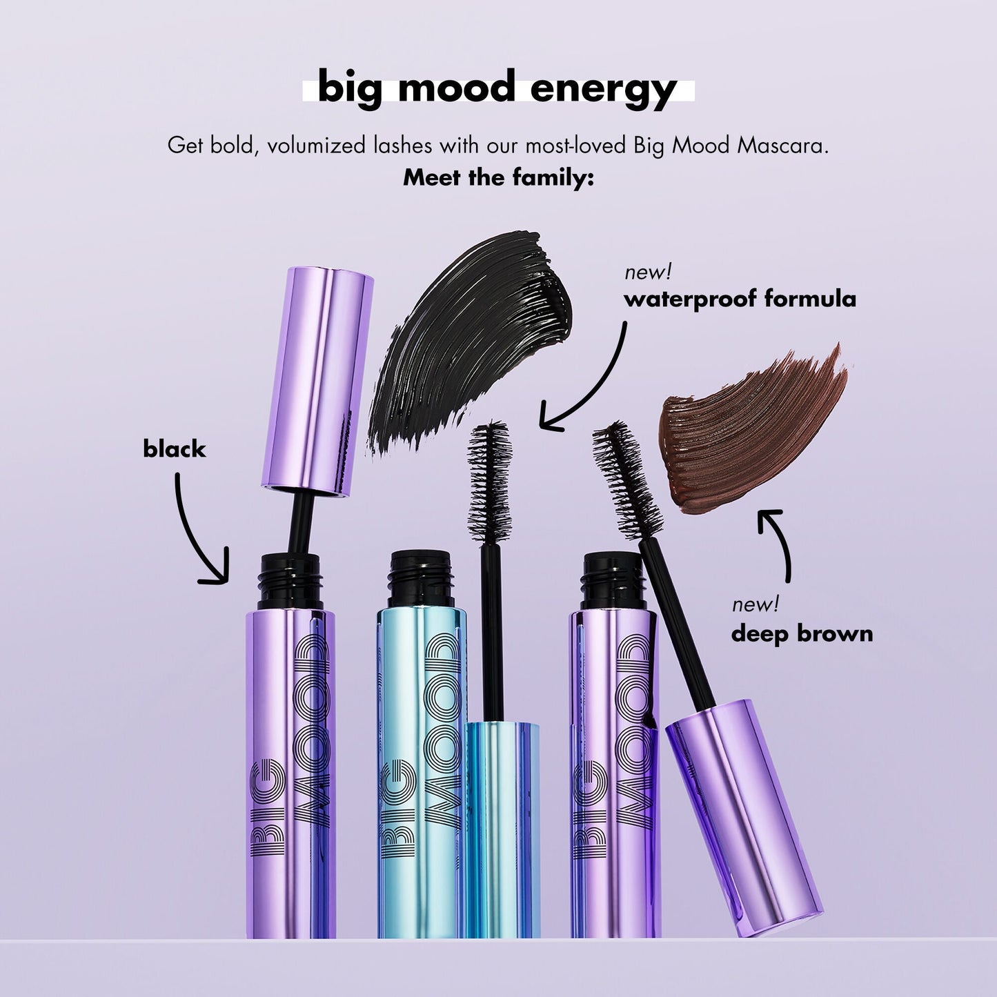big-mood-waterproof-mascara-z3 110121_customer_bigmood_shade_launch.jpg